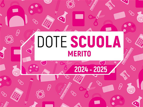 Dote Scuola â€“ componente Merito, anno scolastico e formativo 2024/2025