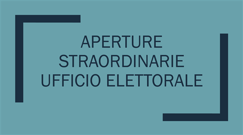Aperture straordinarie Ufficio Elettorale