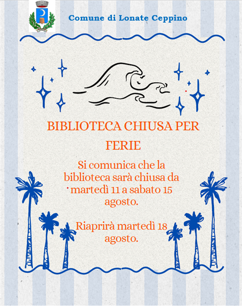 Chiusura Estiva Biblioteca Comunale "Elsa Morante"